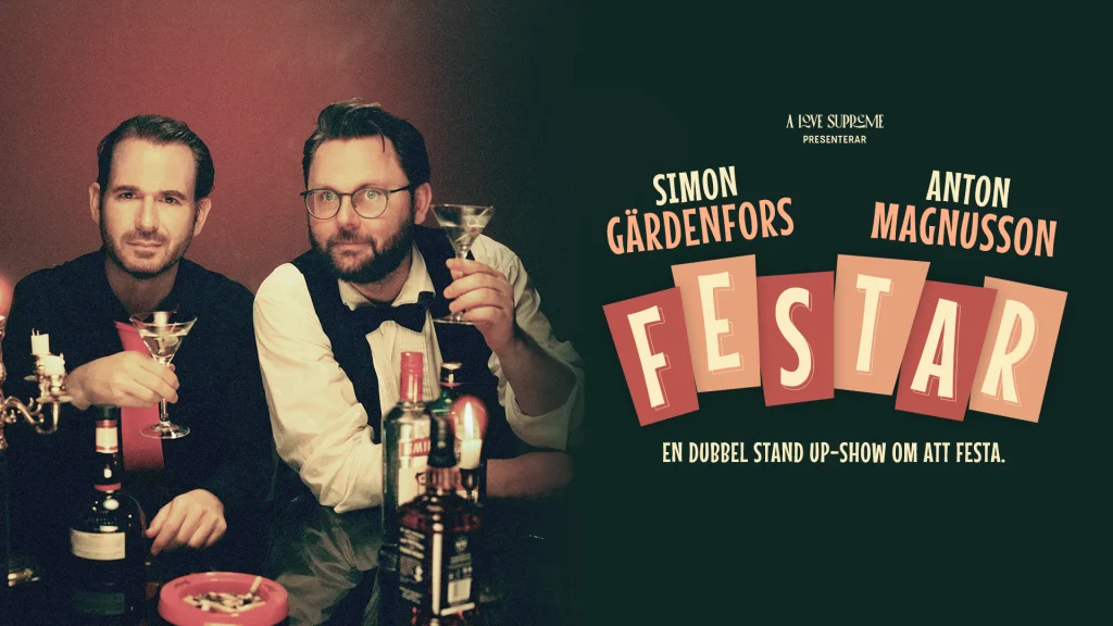 Simon Gärdenfors & Anton Magnusson – Festar